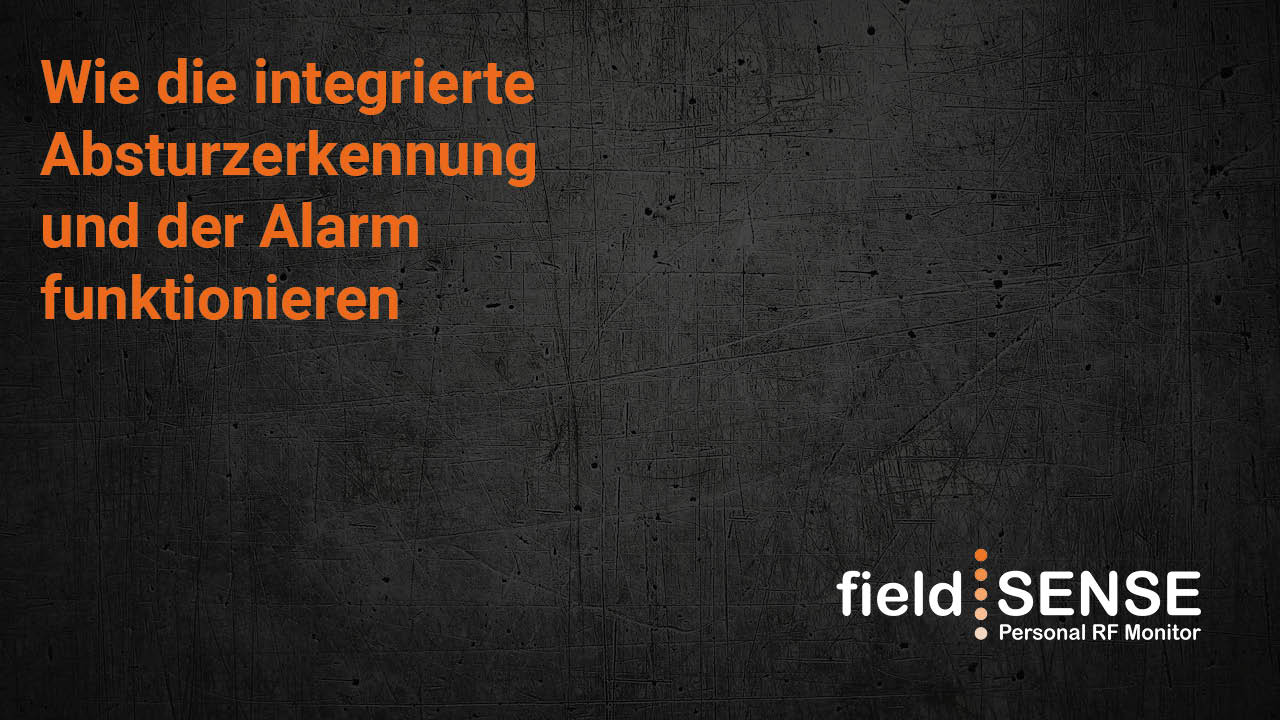 Wie die integrierte Absturzerkennung und der Alarm funktionieren